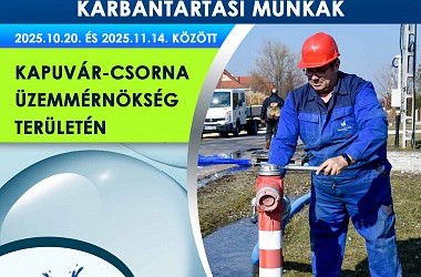 Hálózatkarbantartási munkák a Kapuvár-Csorna Üzemmérnökség területén